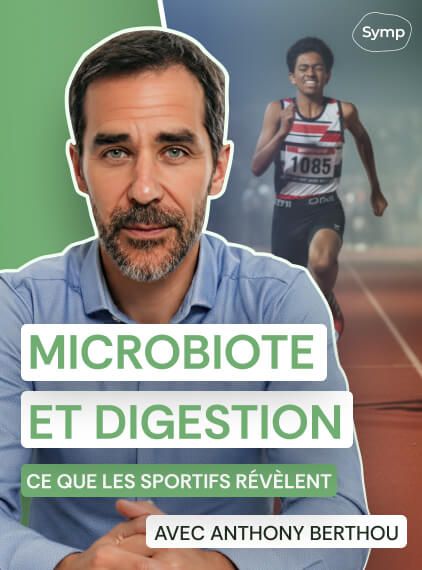 Microbiote et digestion avec Anthony Berthou : ce que les sportifs révèlent