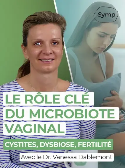 Microbiote vaginal : prévenir cystites grâce à l’intestin