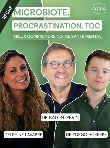 [Extrait] Santé mentale : les liens révélés entre microbiote, TOC et procrastination