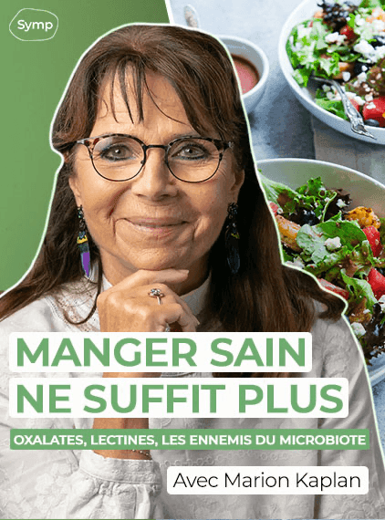 Marion Kaplan - Ce qui détruit votre microbiote (et comment le sauver)